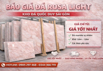 Báo giá đá Rosa light