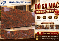 Đỏ Sa Mạc Siêu Đẹp Cập Kho | Xem Slab & Giá Tại Kho