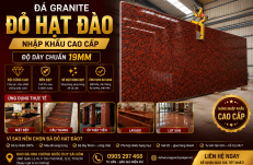Đá Granite Đỏ Hạt Đào Nhập Khẩu Dày 19mm – Sang Trọng, Bền Đẹp Cho Mọi Công Trình