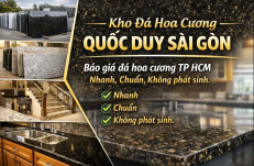 Kho Đá Granite TP HCM Uy Tín – Kho Đá Hoa Cương Quốc Duy Sài Gòn