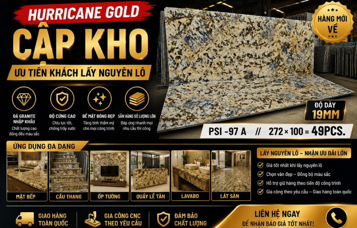 Đá Granite Hurricane Gold Cập Kho | Ưu Tiên Khách Lấy Nguyên Lô