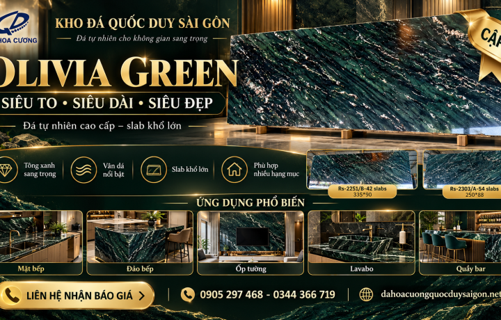 Olivia Green Siêu To Siêu Dài Cập Bến | Slab Xanh Siêu Đẹp