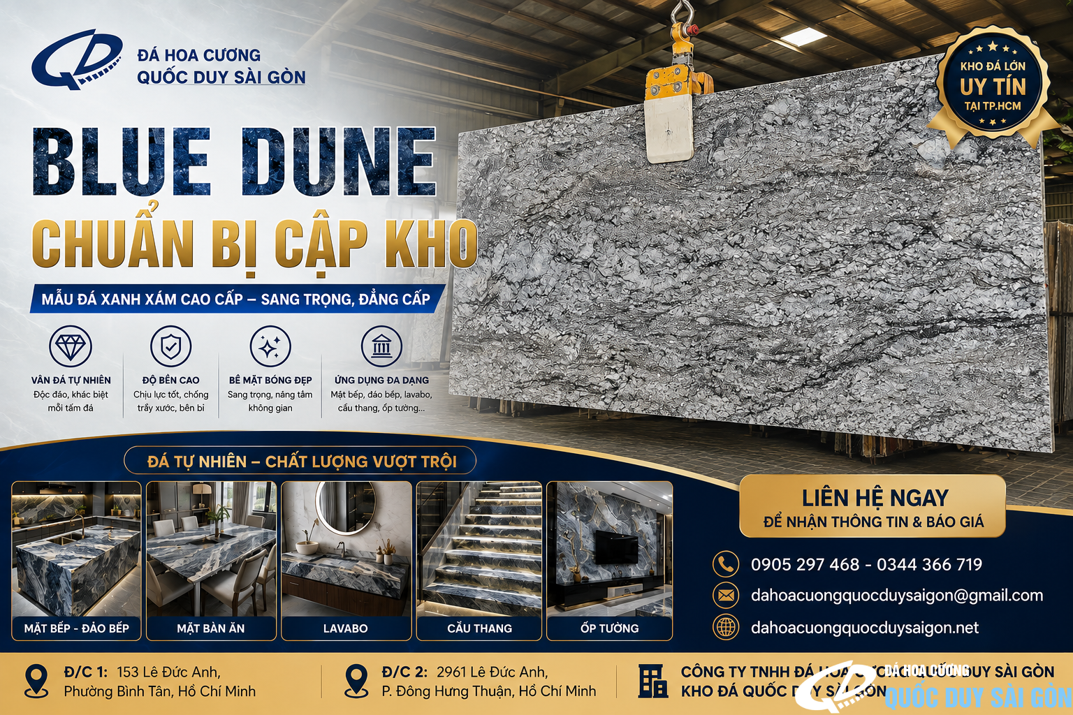 ĐÁ BLUE DUNE CHUẨN BỊ CẬP KHO – QUỐC DUY SÀI GÒN