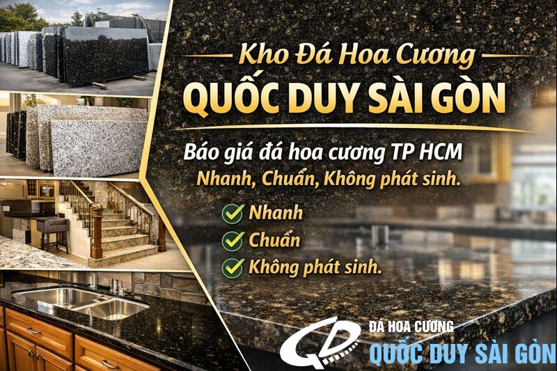 Cung Cấp Đá Hoa Cương TP HCM – Kho Đá Hoa Cương Quốc Duy Sài Gòn Uy Tín, Giá Tốt